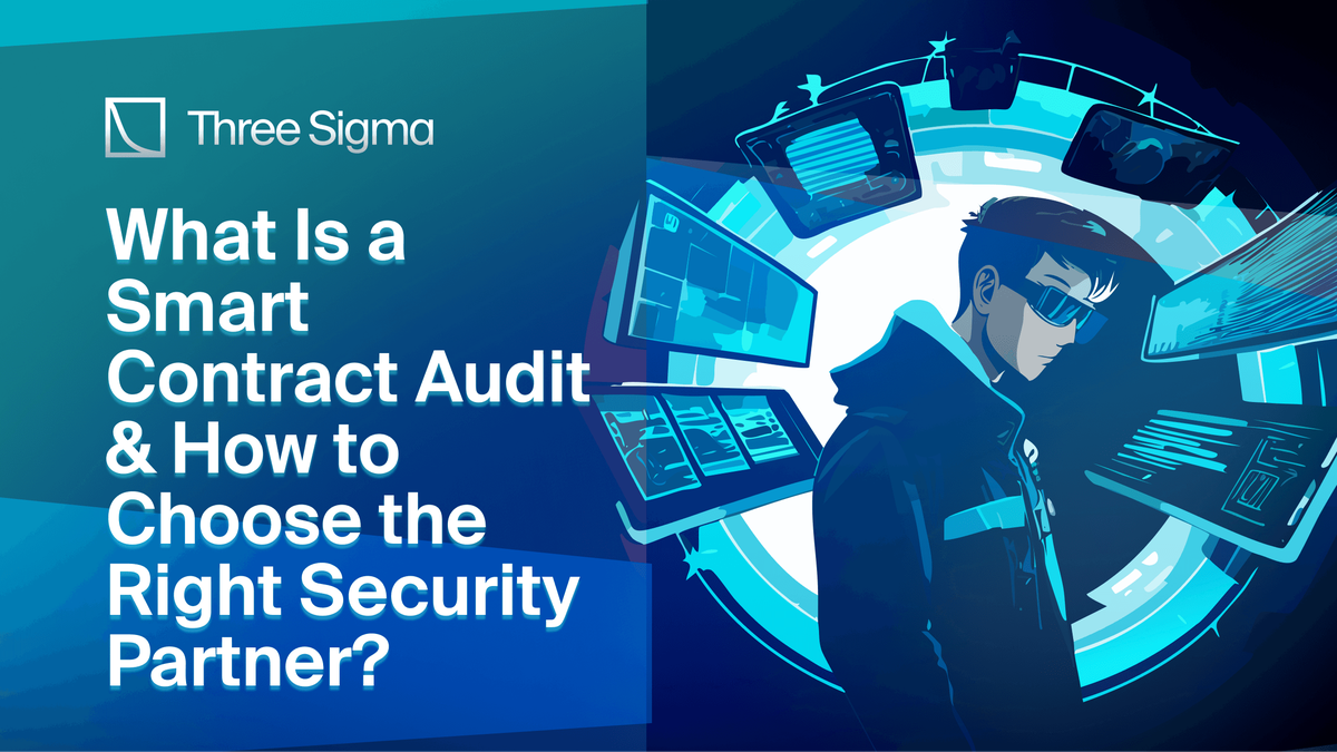 什么是智能合约审计 & 选择合作伙伴